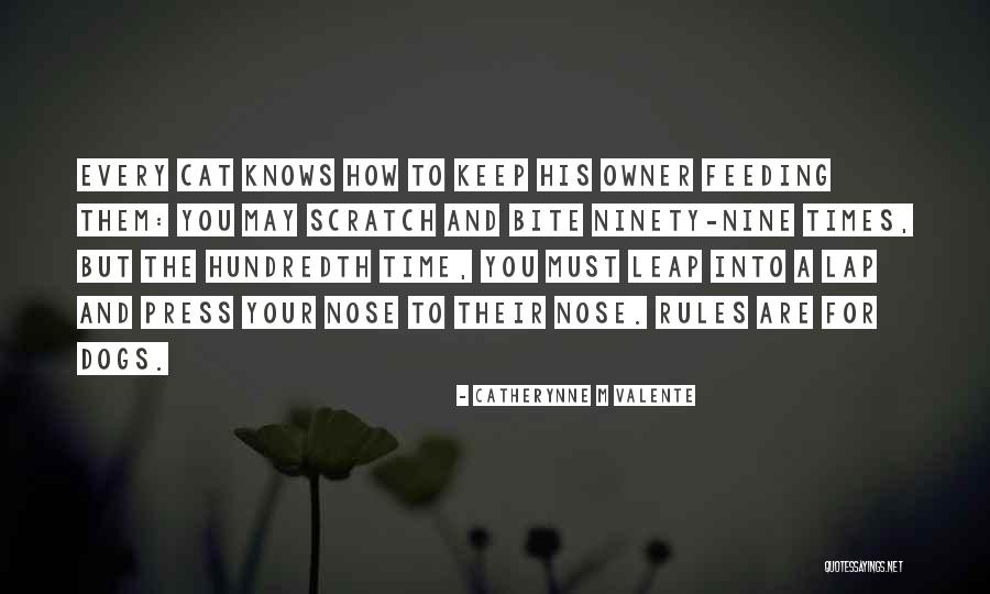 Scratch You Quotes By Catherynne M Valente Scratch You Quotes By Catherynne M Valente