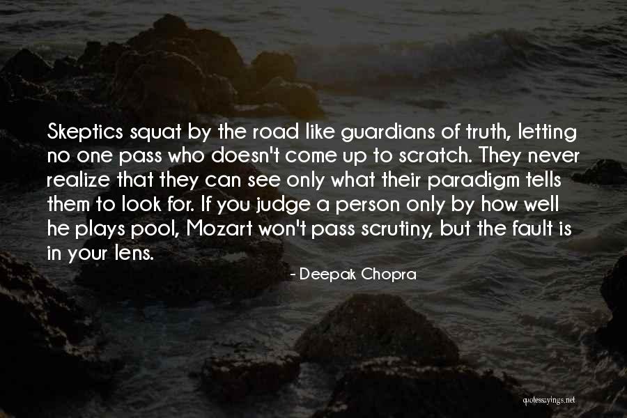 Scratch You Quotes By Deepak Chopra Scratch You Quotes By Deepak Chopra