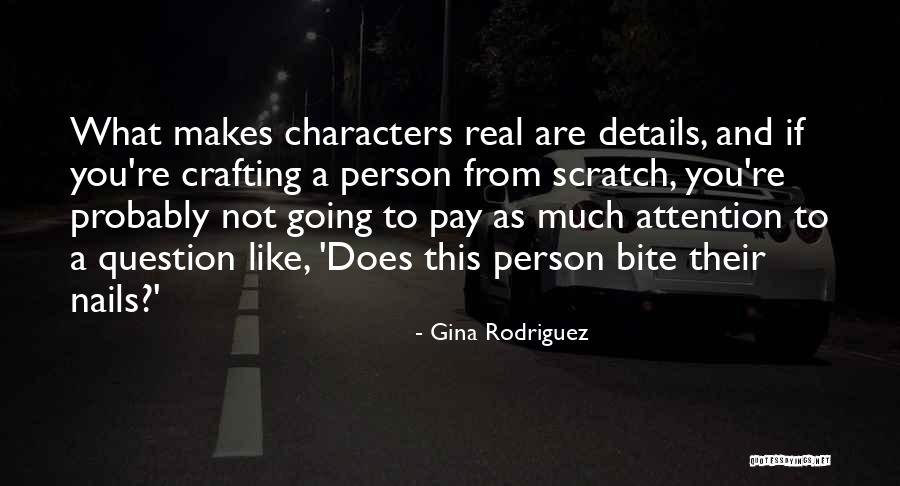 Scratch You Quotes By Gina Rodriguez Scratch You Quotes By Gina Rodriguez