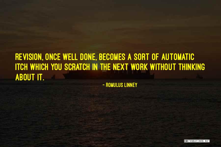 Scratch You Quotes By Romulus Linney Scratch You Quotes By Romulus Linney