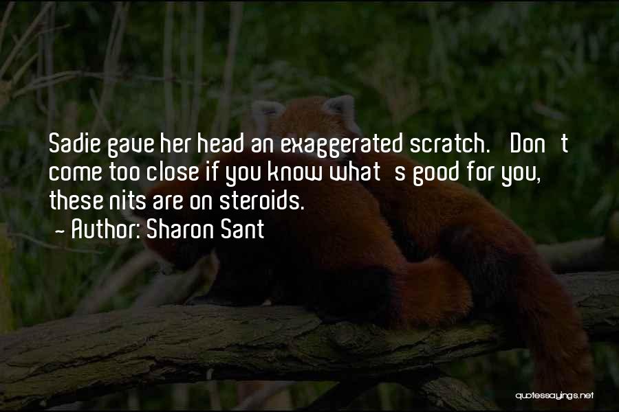 Scratch Your Head Quotes By Sharon Sant