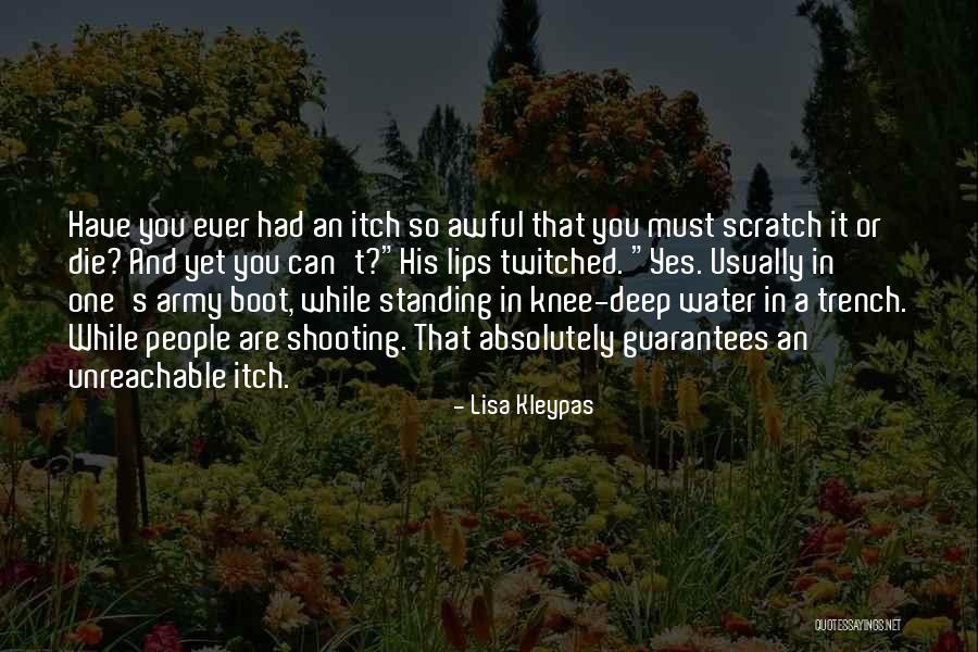 Scratch Your Itch Quotes By Lisa Kleypas Scratch Your Itch Quotes By Lisa Kleypas