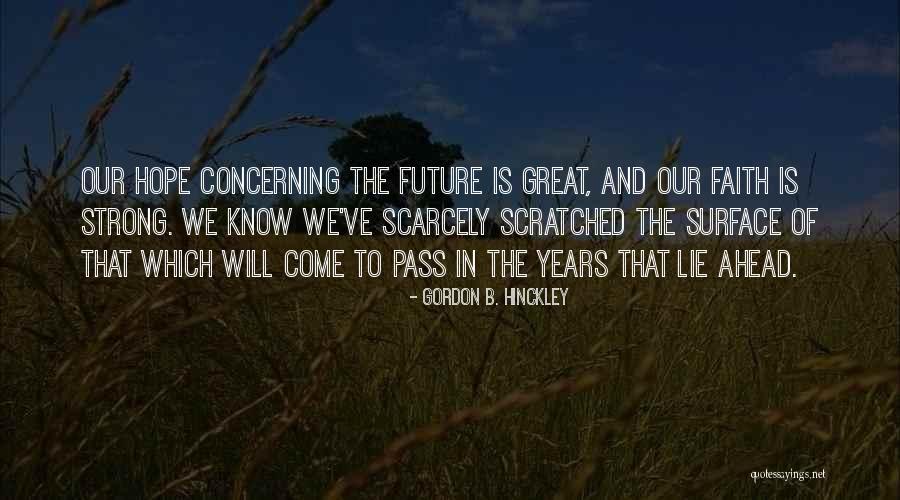 Scratched Quotes By Gordon B. Hinckley Scratched Quotes By Gordon B. Hinckley