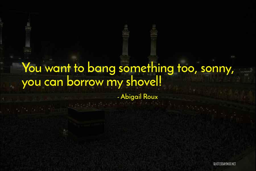 Scratchers Quotes By Abigail Roux Scratchers Quotes By Abigail Roux