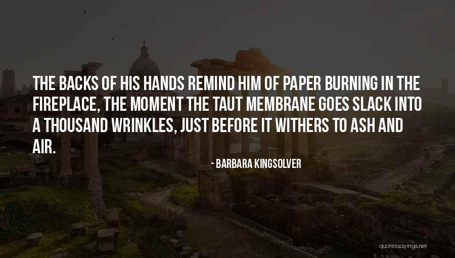 Scratchiness In Throat Quotes By Barbara Kingsolver Scratchiness In Throat Quotes By Barbara Kingsolver