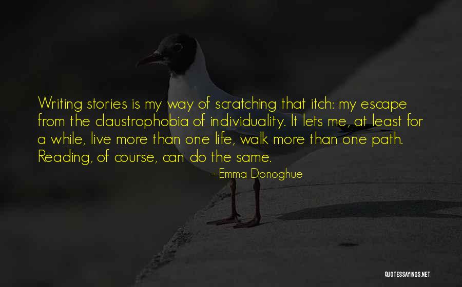 Scratching An Itch Quotes By Emma Donoghue