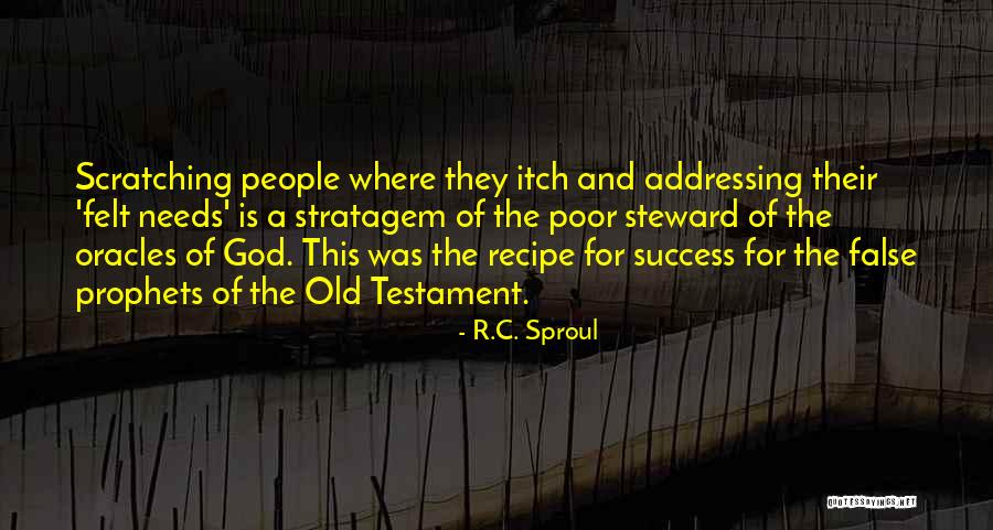 Scratching An Itch Quotes By R.C. Sproul