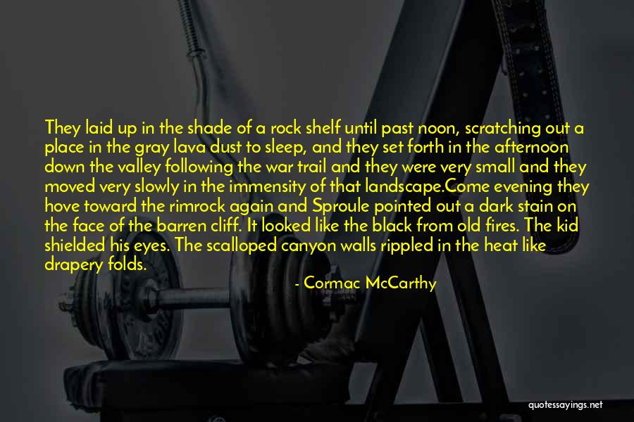 Scratching In Walls Quotes By Cormac McCarthy Scratching In Walls Quotes By Cormac McCarthy