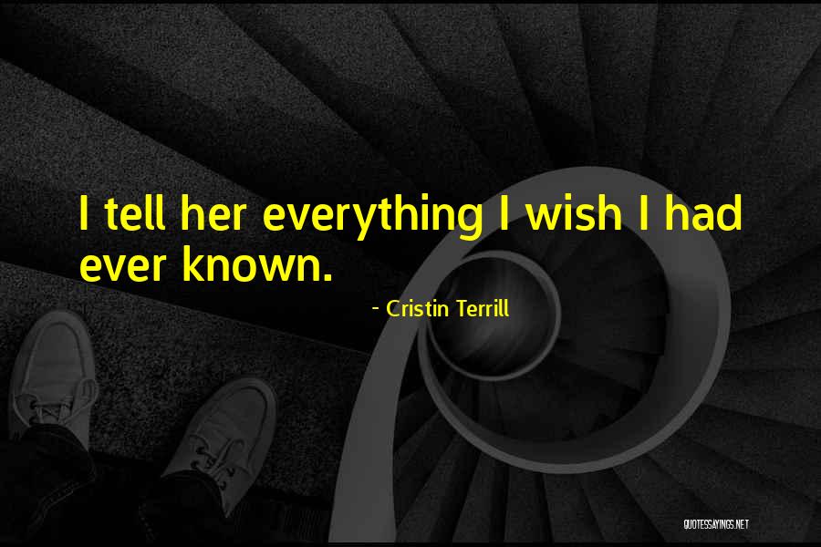 Scratching In Walls Quotes By Cristin Terrill Scratching In Walls Quotes By Cristin Terrill