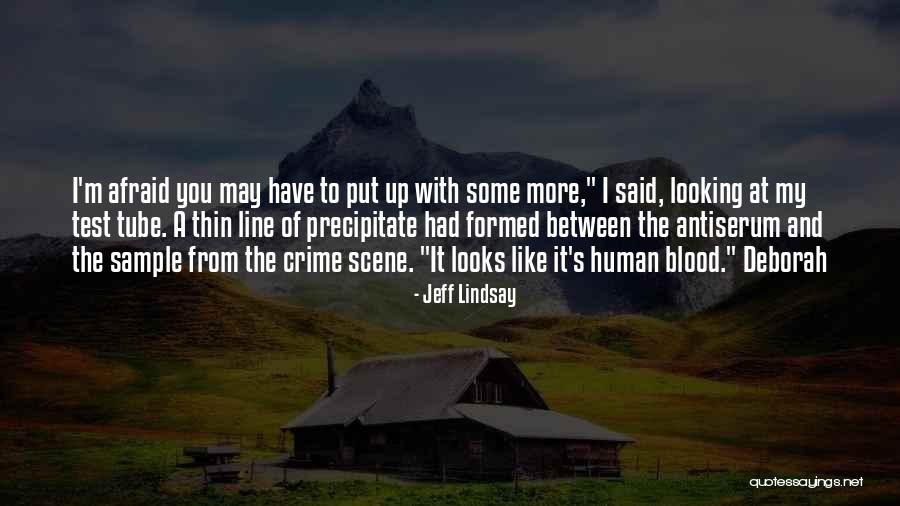 Scratchpad Iii Quotes By Jeff Lindsay Scratchpad Iii Quotes By Jeff Lindsay