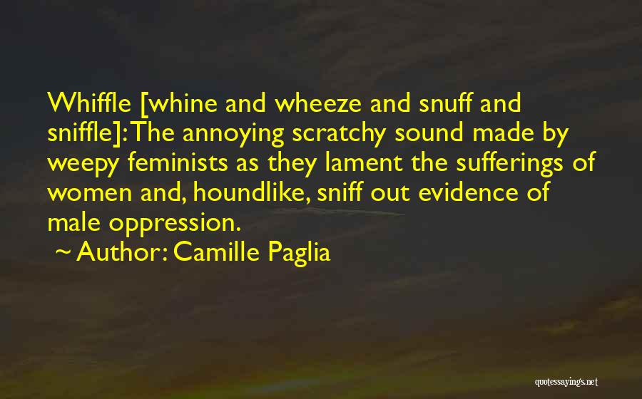 Scratchy Quotes By Camille Paglia