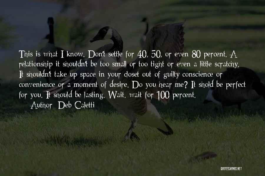 Scratchy Quotes By Deb Caletti