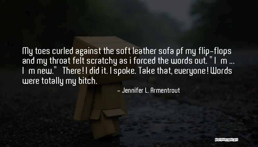 Scratchy Throat Quotes By Jennifer L. Armentrout Scratchy Throat Quotes By Jennifer L. Armentrout