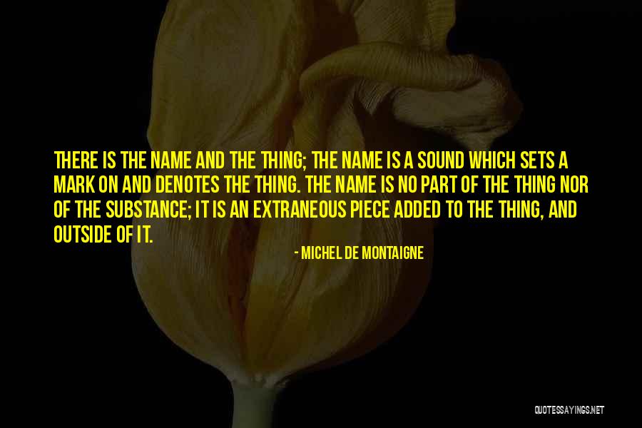 Scrawled In A Sentence Quotes By Michel De Montaigne Scrawled In A Sentence Quotes By Michel De Montaigne