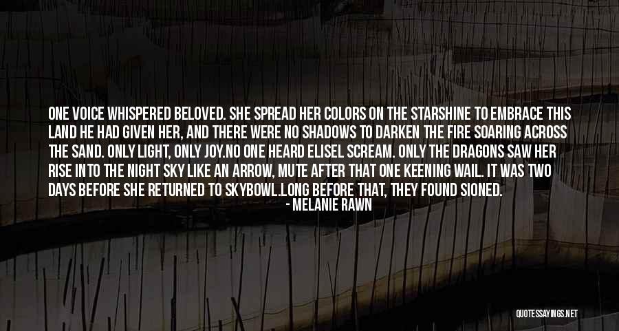 Scream All Night Quotes By Melanie Rawn Scream All Night Quotes By Melanie Rawn