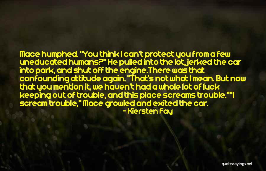 Scream Quotes Quotes By Kiersten Fay Scream Quotes Quotes By Kiersten Fay