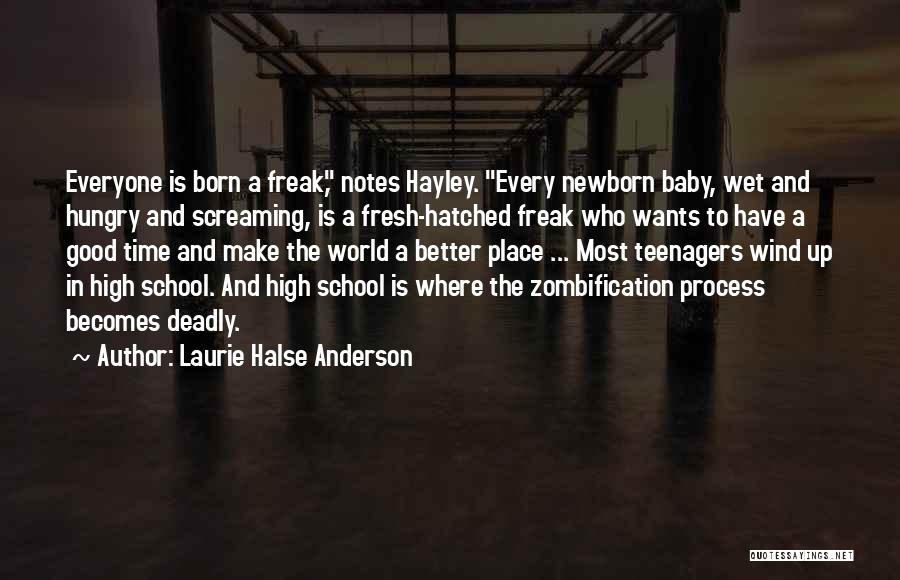 Screaming Baby Quotes By Laurie Halse Anderson