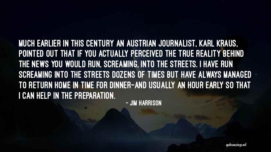 Screaming For Help Quotes By Jim Harrison Screaming For Help Quotes By Jim Harrison