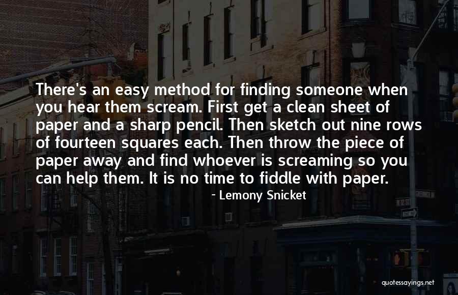 Screaming For Help Quotes By Lemony Snicket Screaming For Help Quotes By Lemony Snicket
