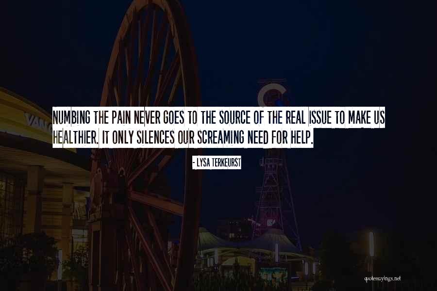 Screaming For Help Quotes By Lysa TerKeurst Screaming For Help Quotes By Lysa TerKeurst