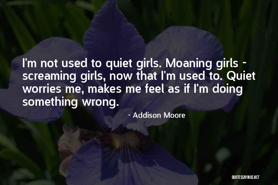 Screaming Girls Quotes By Addison Moore Screaming Girls Quotes By Addison Moore