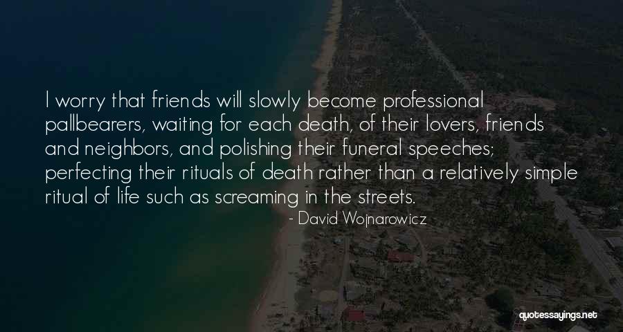 Screaming In Life Quotes By David Wojnarowicz Screaming In Life Quotes By David Wojnarowicz