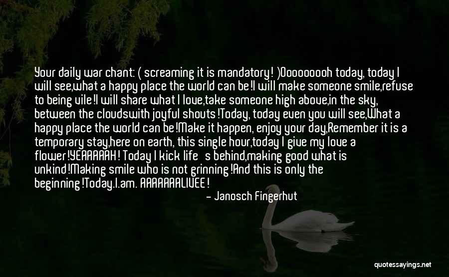 Screaming In Life Quotes By Janosch Fingerhut Screaming In Life Quotes By Janosch Fingerhut