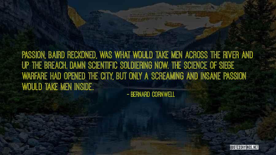 Screaming On The Inside Quotes By Bernard Cornwell Screaming On The Inside Quotes By Bernard Cornwell