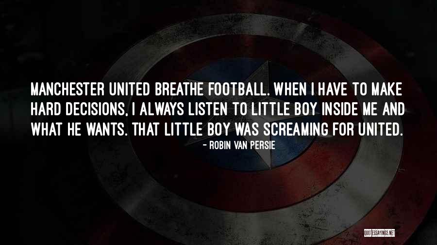 Screaming On The Inside Quotes By Robin Van Persie Screaming On The Inside Quotes By Robin Van Persie