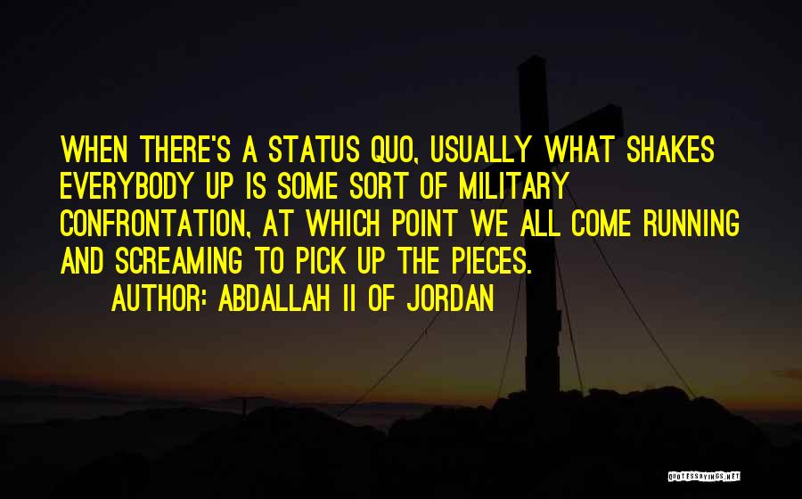 Screaming Quotes By Abdallah II Of Jordan