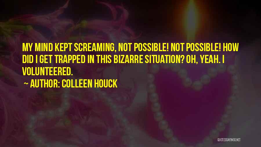 Screaming Quotes By Colleen Houck