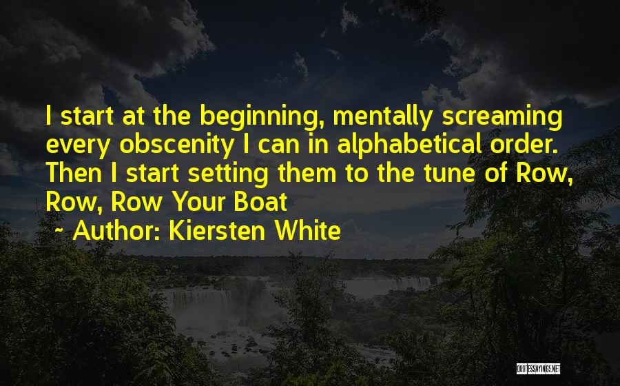 Screaming Quotes By Kiersten White