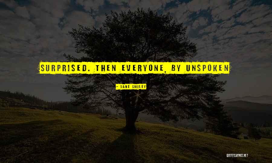 Screamo Genre Quotes By Jane Smiley Screamo Genre Quotes By Jane Smiley