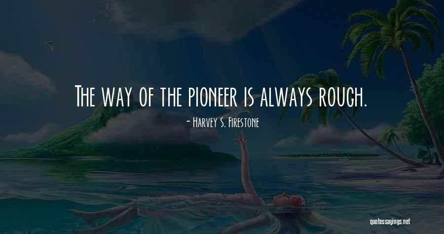 Screamo Metal Quotes By Harvey S. Firestone Screamo Metal Quotes By Harvey S. Firestone