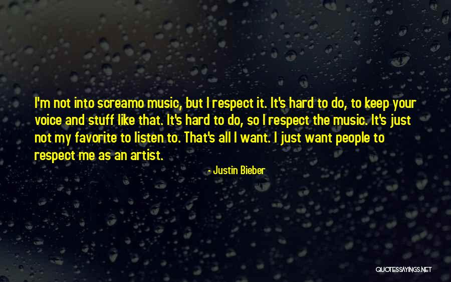 Screamo Quotes By Justin Bieber Screamo Quotes By Justin Bieber