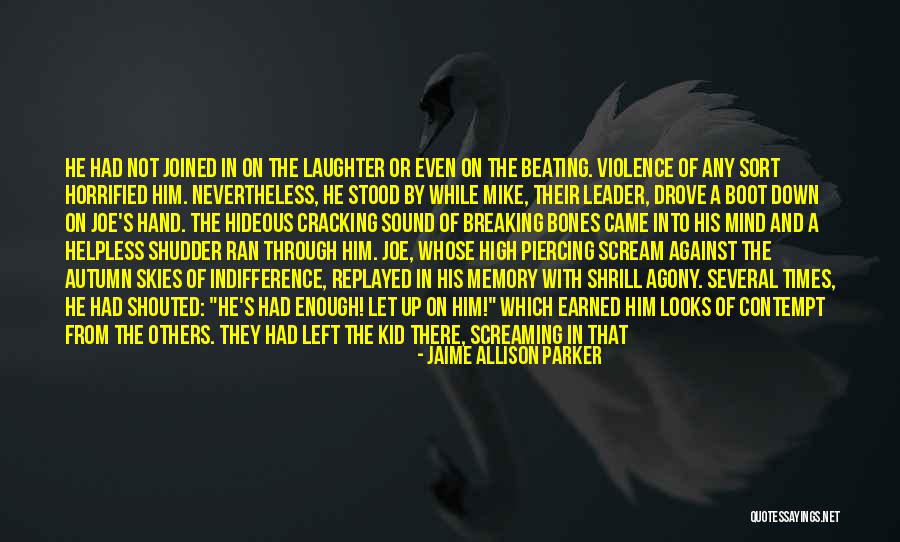 Screams Of Agony Quotes By Jaime Allison Parker Screams Of Agony Quotes By Jaime Allison Parker