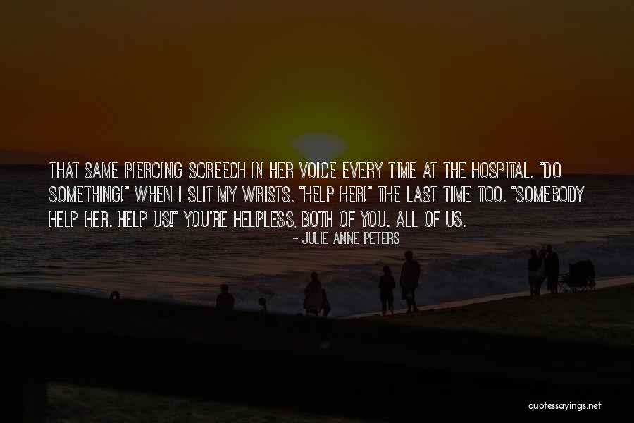 Screech Quotes By Julie Anne Peters Screech Quotes By Julie Anne Peters