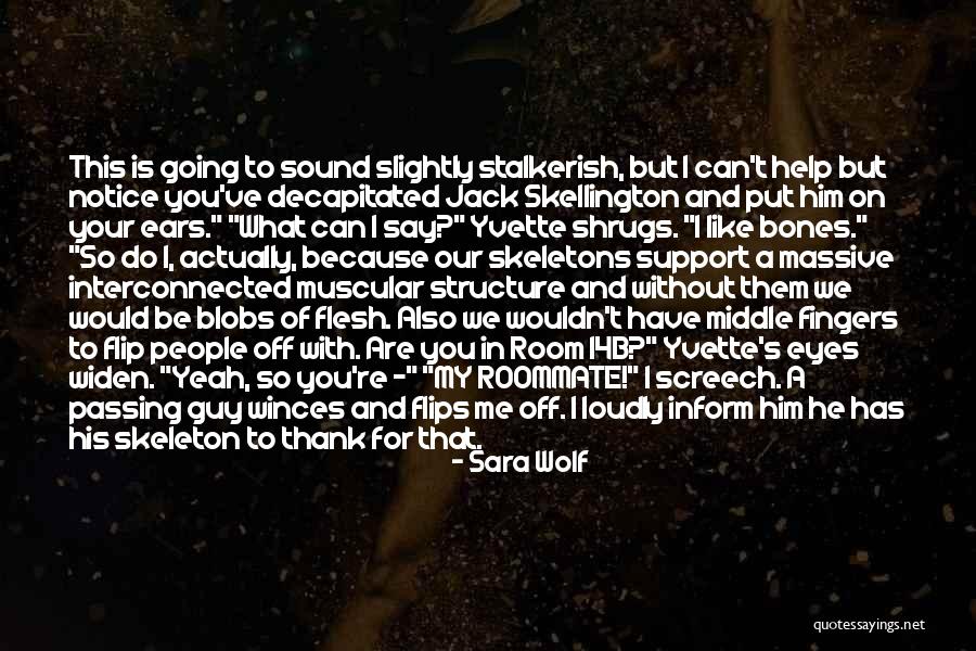 Screech Quotes By Sara Wolf Screech Quotes By Sara Wolf