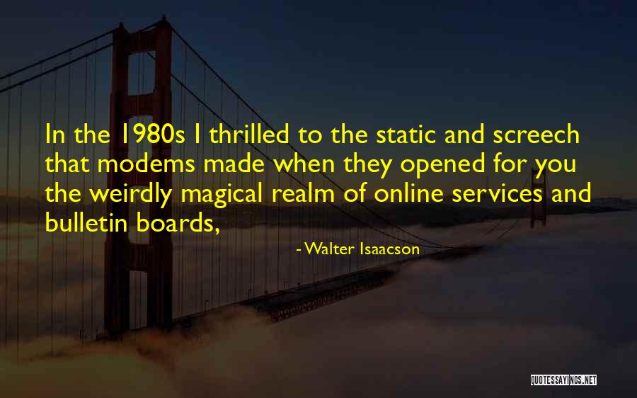 Screech Quotes By Walter Isaacson Screech Quotes By Walter Isaacson