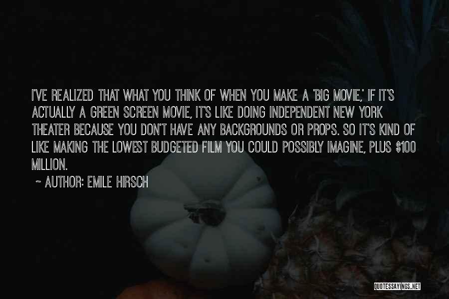Screen Backgrounds Quotes By Emile Hirsch