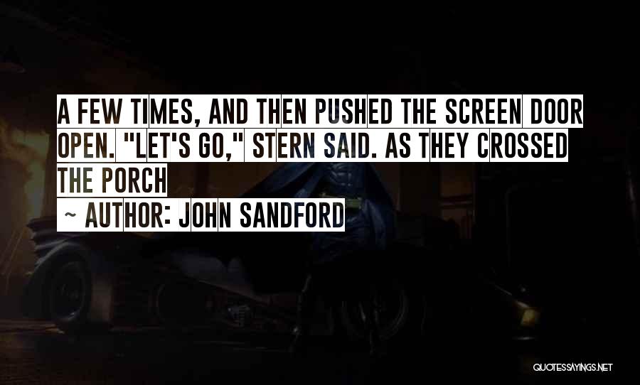 Screen Door Quotes By John Sandford