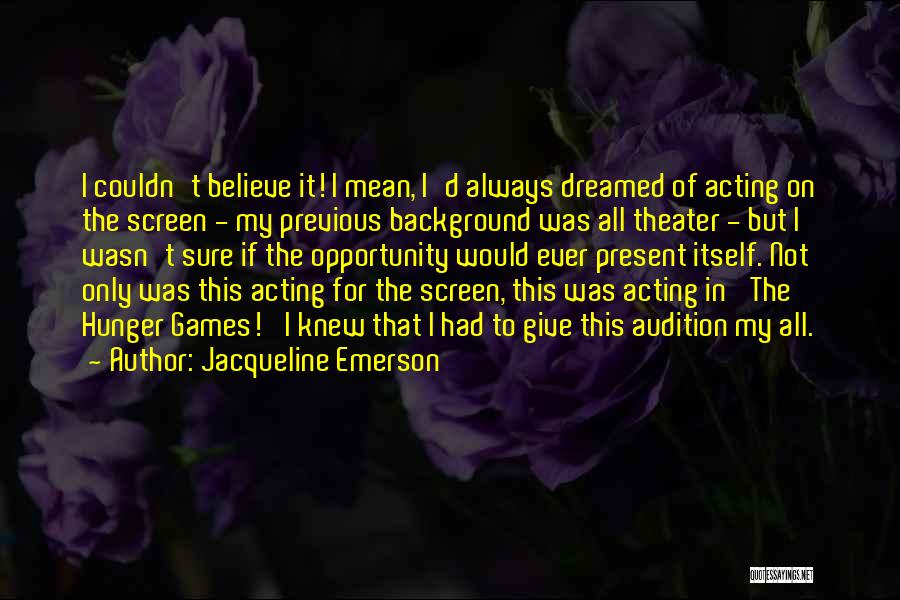 Screen Quotes By Jacqueline Emerson