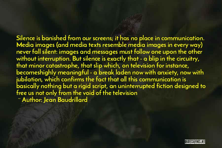 Screen Quotes By Jean Baudrillard