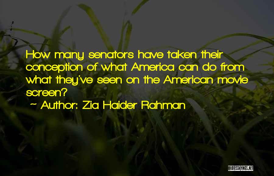 Screen Quotes By Zia Haider Rahman