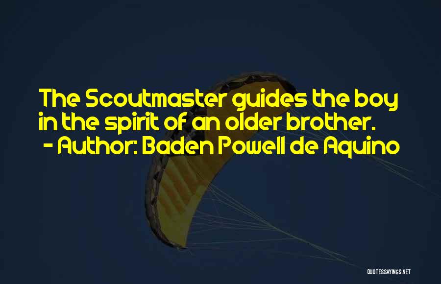 Screeners Org Quotes By Baden Powell De Aquino