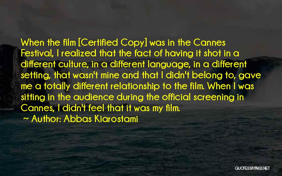 Screening Quotes By Abbas Kiarostami