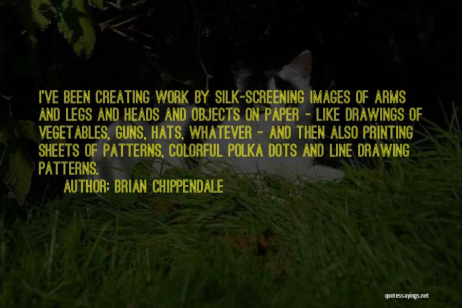 Screening Quotes By Brian Chippendale