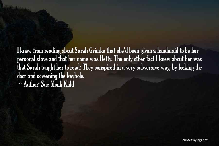 Screening Quotes By Sue Monk Kidd