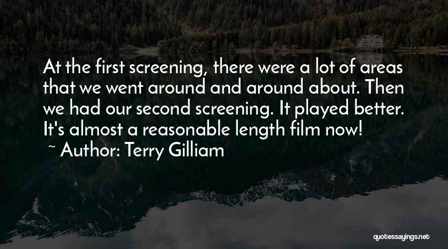 Screening Quotes By Terry Gilliam