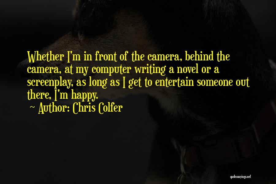 Screenplay Writing Quotes By Chris Colfer